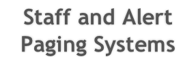 Staff and Alert Paging Systems